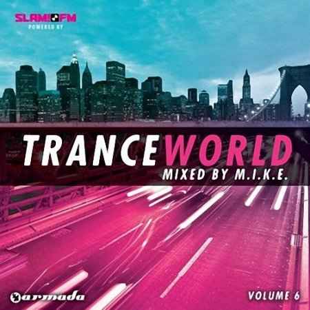 VA - Trance World Vol. 6 Mixed by M.I.K.E (2009) 2CD