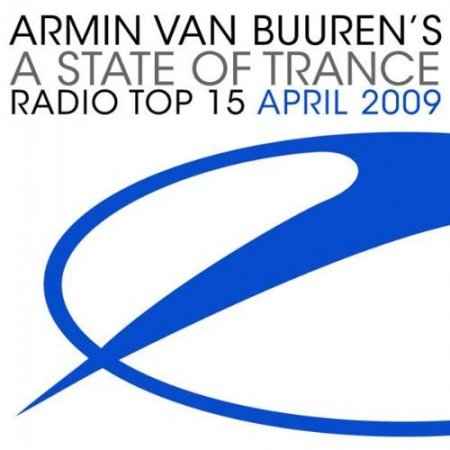 A State Of Trance Radio Top 15 (April 2009)
