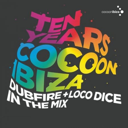 Ten Years Cocoon Ibiza: Dubfire + Loco Dice (2009)