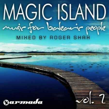 Magic Island - Music For Balearic People Volume 2 Mixed By Roger Shah (2009)