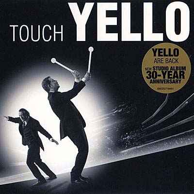 Yello - Touch Yello - 2009