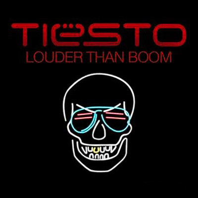Tiesto - Louder Than Boom (2009)