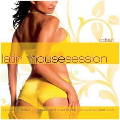 VA - Latino House Sessions 3 - 2 CD (2006)