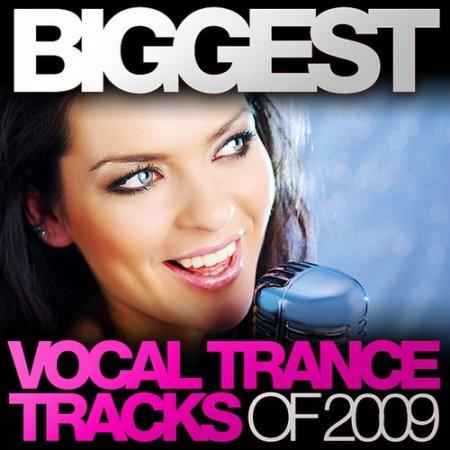 Biggest Vocal Trance Track of 2009 (�������)