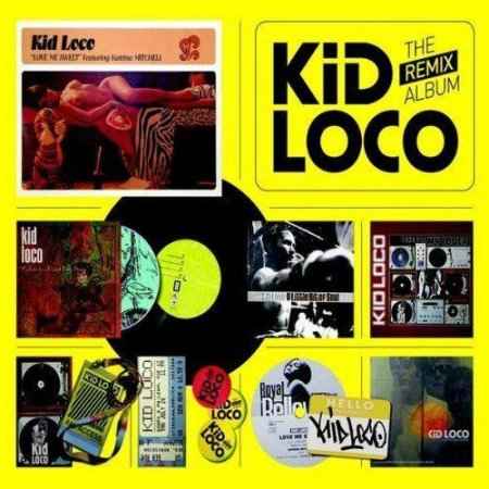 Kid Loco - The Remix Album (2009)