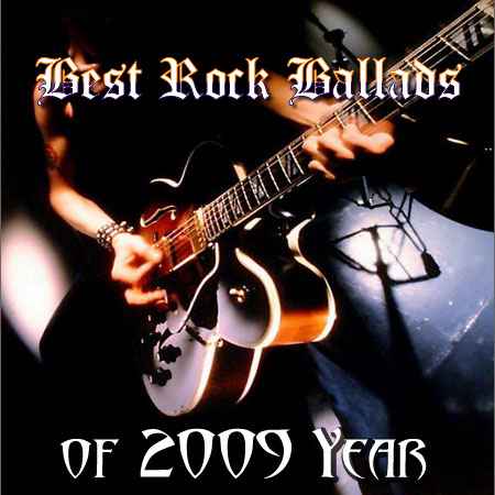 Best Rock Ballads of 2009 Year (2010)