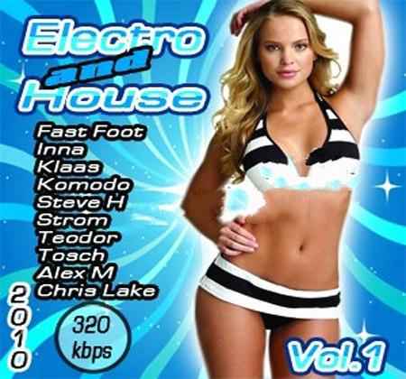 VA - Electro and House Volume 1 (2010)