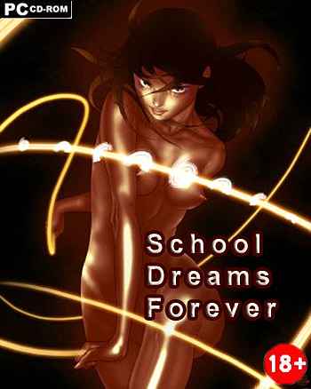School Dreams Forever -   (2009)