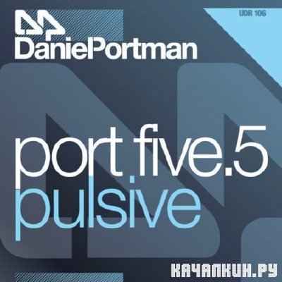 Daniel Portman - Port 5: Pulsive (2010)