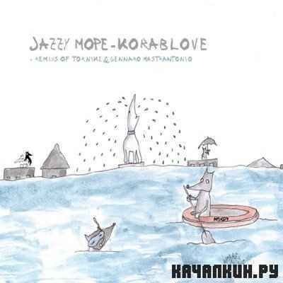 Korablove - Jazzy Mope EP (2010)