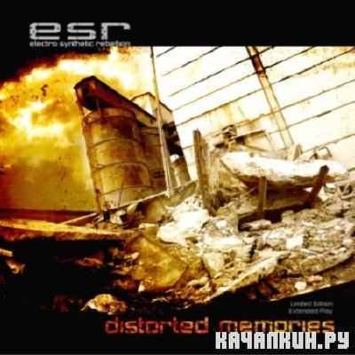 Electro Synthetic Rebellion - Distorted Memories (2010)