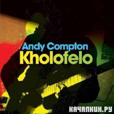 Andy Compton - Kholofelo (2010)