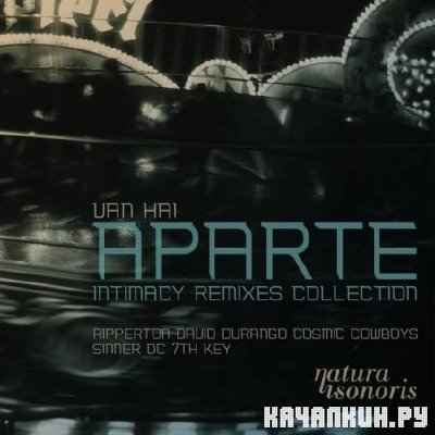 Van Hai  Aparte Intimacy Remixes Collection (2010)