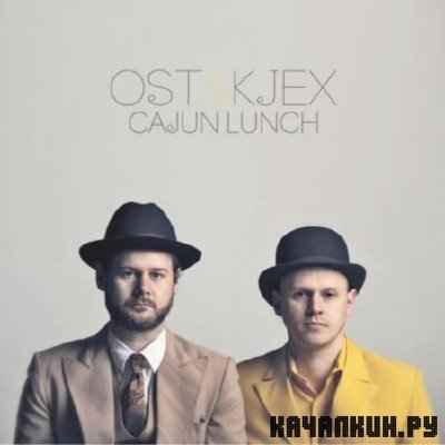 OST & Kjex - Cajun Lunch (2010)