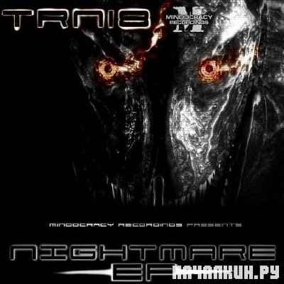 TRN18 - Nightmare EP (2010)