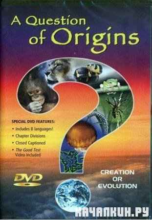    / A Question of Origins (2004 / 601 Mb / DVDRip)