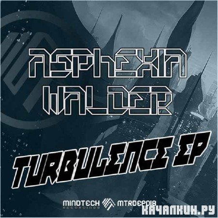 Asphexia/Walder - Turbulence EP (2010) 