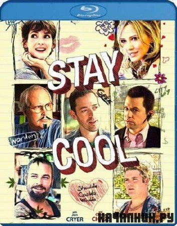   / Stay Cool (2009) HDRip 