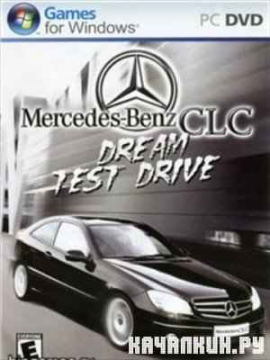 Mercedes CLC Dream Test Drive (2008/PC/Eng/Portable)