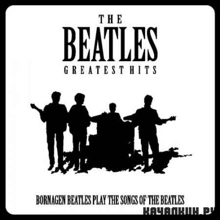 The Beatles - Greatest Hits (2011)