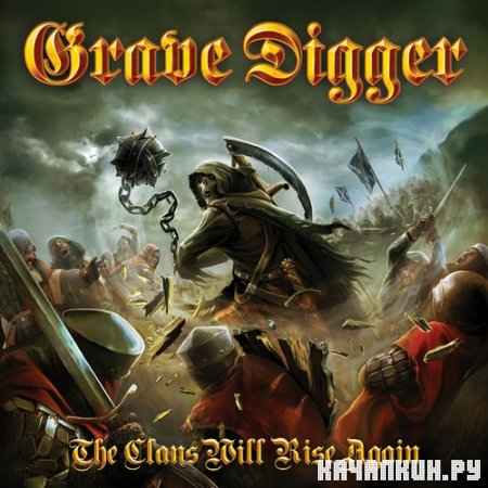 Grave Digger - The Clans Will Rise Again (Limited Edition) (2010)