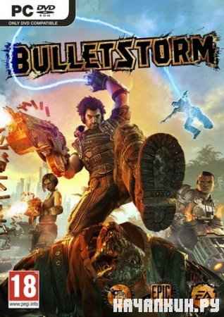 Bulletstorm (2011/Rus/Eng/Repack by Dumu4)