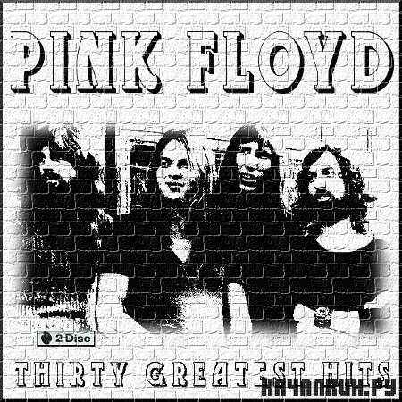 Pink Floyd - 30 Greatest Hits (2011)