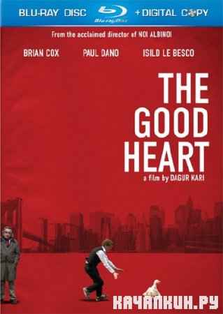   / The Good Heart (2009/HDRip)