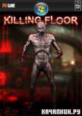 Killing Floor v.1017 (2010/RUS/Repack by Seraph1)