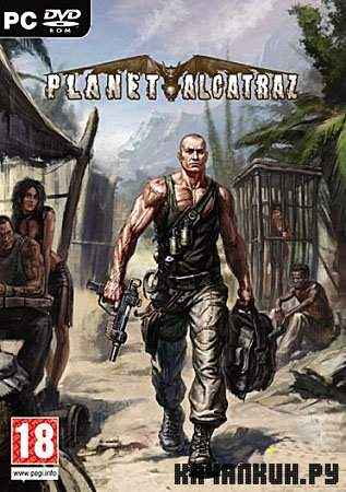   v1.05 / Planet Alcatraz v1.05 (Repack/FULL RU)