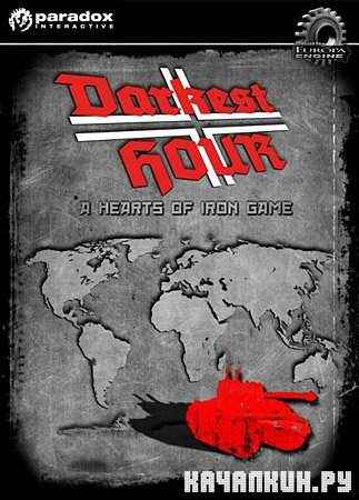 Darkest Hour. A Hearts Of Iron Game (Repack Fenixx/RU)