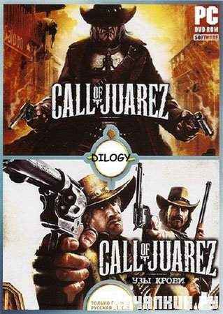 Call Of Juarez.  (Repack Sarcastic/2006-2009/Full RU)