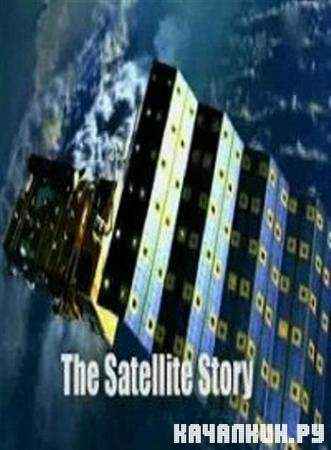   / The Satellite story (2007 / SATRip)