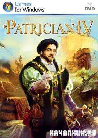  4 / Patrician 4: Conquest By Trade (2011/RUS/RePack by UltraISO)