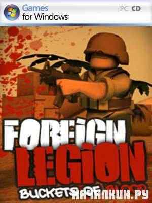 Foreign Legion: Buckets of Blood (2010/PC/Rus/Portable)