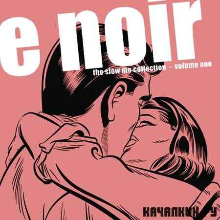 VA - Etage Noir Slo Mo Collection Volume One (2011)
