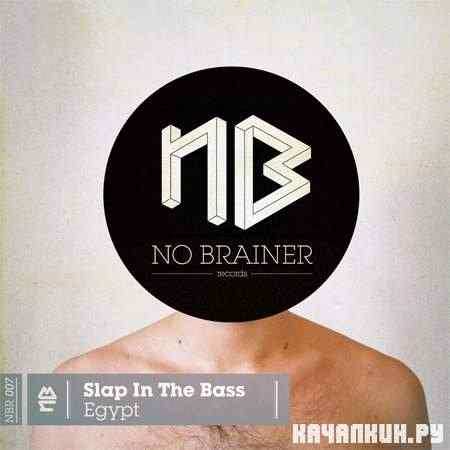 Slap In The Bass - Egypt (2011)