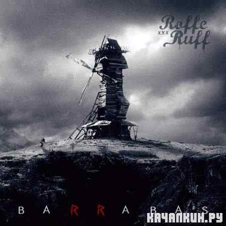 Roffe Ruff - Barrabas (2011)