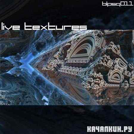VA - Live Textures (2011)