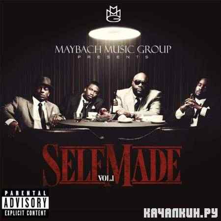 VA - Maybach Music Group Presents: Self Made Vol. 1 (2011)