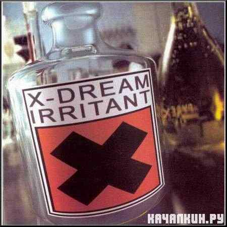 X-Dream  Irritant (2002)