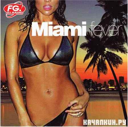 VA - Miami Fever - FG radio 2011 (2011)