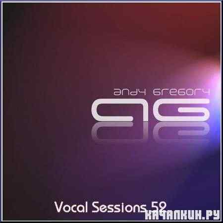 Andy Gregory - Vocal Sessions  52 (may, 2011)