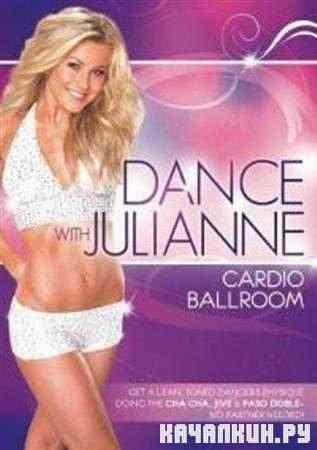  .   / Dance with Julianne: Cardio Ballroom (2009 / DVDRip)