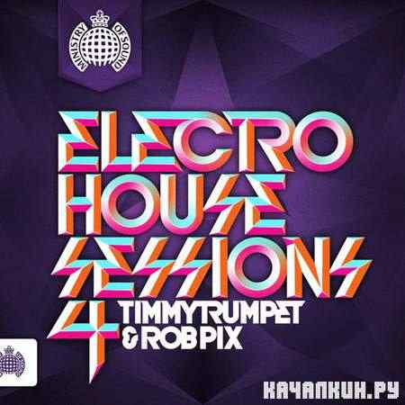 VA - Ministry of Sound - Electro House Sessions 4 (2011)