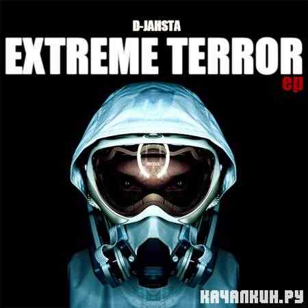 D-Jahsta - Extreme Terror (2011)