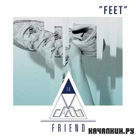So Called Friend - Feet (2011)
