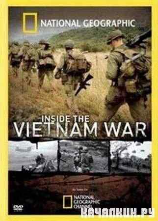 National Geographic. ����� �� �������� - �� ������� ���� (3 ����� �� 3) / Inside the Vietnam War (2008 / DVDRip)