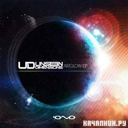 Unseen Dimensions - Airglow EP (2011)