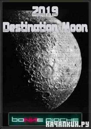 2019 ���. ����� ���������� - ���� / 2019 Destination Moon (2019, Destination Lune) (2009 / SATRip)